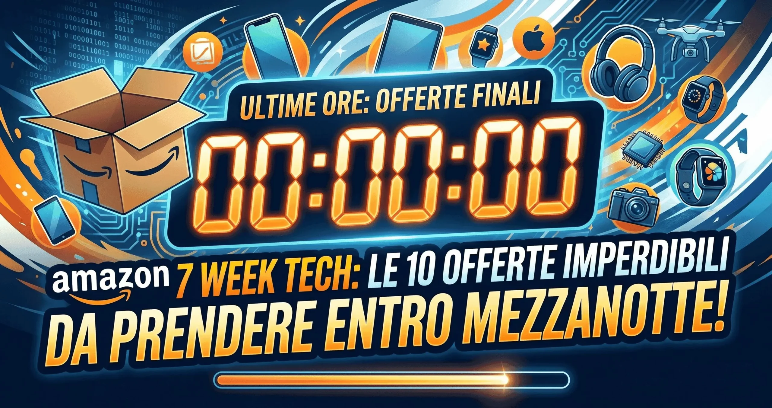 - Amazon 7 Week Tech: Offerte Incredibili da prendere entro mezzanotte!